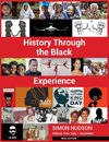 History through the Black Experience Volume Two - Second Edition