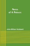 Notes of a Private