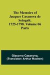 The Memoirs of Jacques Casanova de Seingalt, 1725-1798. Volume 06