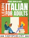 Learn Italian for Adults - Easy Speak 4 in 1