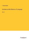 Lectures on the Science of Language