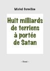 Huit milliards de terriens à portée de Satan