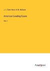 American Leading Cases