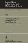 Technological Change, Employment and Spatial Dynamics