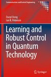 Learning and Robust Control in Quantum Technology