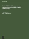 Häuserbuch der Stadt München, Band 2, Kreuz Viertel