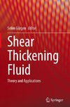 Shear Thickening Fluid