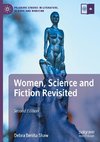 Women, Science and Fiction Revisited