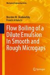 Flow Boiling of a Dilute Emulsion In Smooth and Rough Microgaps