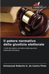 Il potere normativo della giustizia elettorale