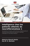 Intelligence chez les patients atteints de neurofibromatose 1