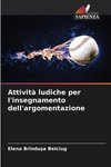 Attività ludiche per l'insegnamento dell'argomentazione