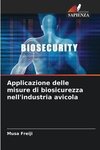 Applicazione delle misure di biosicurezza nell'industria avicola