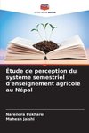 Étude de perception du système semestriel d'enseignement agricole au Népal