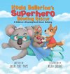 Koala Ballerina's Superhero Bowling Rescue