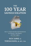 The 100 Year Savings Solution