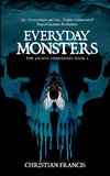 Everyday Monsters