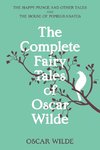 The Complete Fairy Tales of Oscar Wilde (Warbler Classics Annotated Edition)