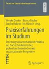 Praxiserfahrungen im Studium