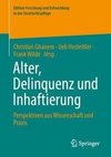 Alter, Delinquenz und Inhaftierung