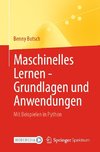 Maschinelles Lernen - Grundlagen und Anwendungen