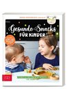 Gesunde Snacks für Kinder