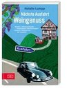 Nächste Ausfahrt: Weingenuss