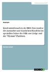 Kindesmissbrauch in der BRD. Eine Analyse des Ausmaßes und staatlichen Handelns im speziellen Fokus der Fälle aus Lüdge und der 