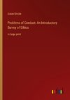 Problems of Conduct: An Introductory Survey of Ethics