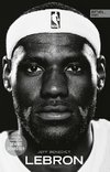 LeBron. Die Biografie