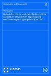 Materiellrechtliche und gleichheitsrechtliche Aspekte der steuerlichen Begünstigung von Sanierungserträgen gemäß § 3a EstG