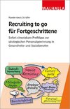 Recruiting to go für Fortgeschrittene