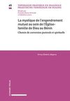 La mystique de l'engendrement mutuel au sein de l'Église-famille de Dieu au Bénin