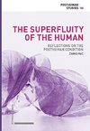 The Superfluity of the Human