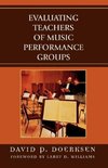 Evaluating Teachers of Music Performance Groups