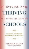 Surviving and Thriving as a Superintendent of Schools