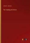 The Training of Children