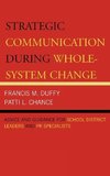 Strategic Communication During Whole-System Change