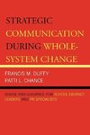 Strategic Communication During Whole-System Change