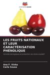 LES FRUITS NATIONAUX ET LEUR CARACTÉRISATION PHÉNOLIQUE