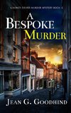 A BESPOKE  MURDER an absolutely gripping cozy murder mystery full of twists