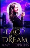 A Drop Of Dream