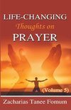 Life-Changing Thoughts on Prayer