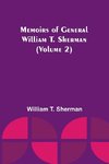 Memoirs of General William T. Sherman (Volume 2)