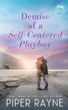 Demise of a Self-Centered Playboy