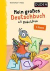 Mein großes Deutschbuch mit Rabe Linus  1. Klasse