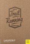 Mein Trailrunning-Tagebuch