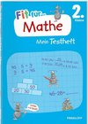 Fit für Mathe 2. Klasse. Mein Testheft