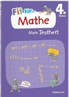 Fit für Mathe 4. Klasse. Mein Testheft