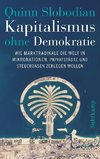 Kapitalismus ohne Demokratie